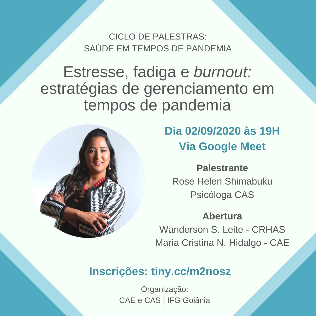 Palestra com a psicóloga e servidora da CAS do Câmpus Goiânia do IFG, Rose Helen Shimabuku  abre a programação do Ciclo de Palestras: Saúde em Tempos de Pandemia